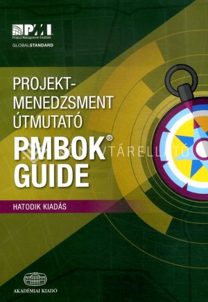 Kép: Projektmenedzsment útmutató 6. kiadás - PMBOK Guide