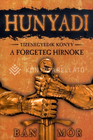 Kép: Hunyadi 11. - A förgeteg hírnöke