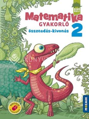 Kép: DINÓSULI Matematika gyakorló 2. o. - Összeadás-kivonás