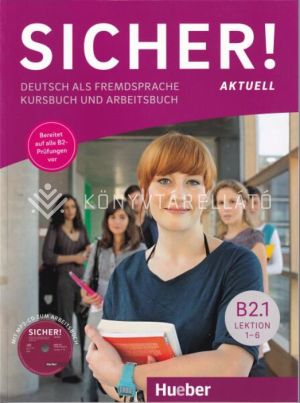 Kép: Sicher! Aktuell B2.1 Kursbuch Und Arbeitsbuch +Cd