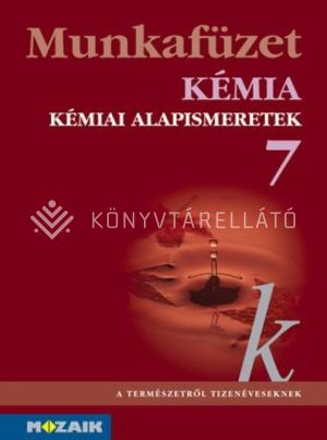 Kép: Kémia 7. - Kémiai alapismeretek munkafüzet