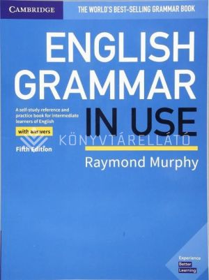 Kép: English Grammar In Use With Answers 5Th Ed.