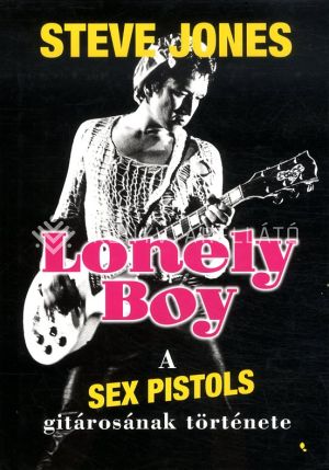 Kép: Lonely Boy - A Sex Pistols gitárosának története