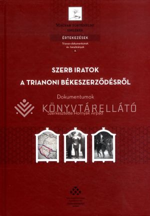 Kép: Szerb iratok a trianoni békeszerződésről