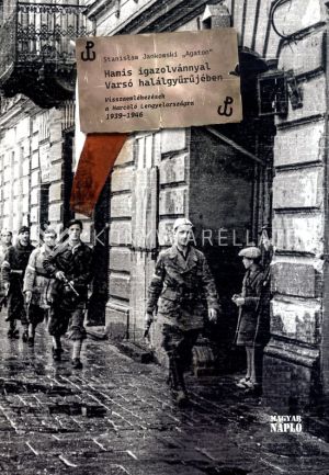 Kép: Hamis igazolvánnyal Varsó halálgyűrűjében