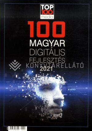 Kép: 100 Magyar Digitális Fejlesztés 2021