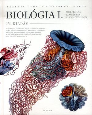 Kép: Biológia I. - Molekulák, élőlények, életműködések