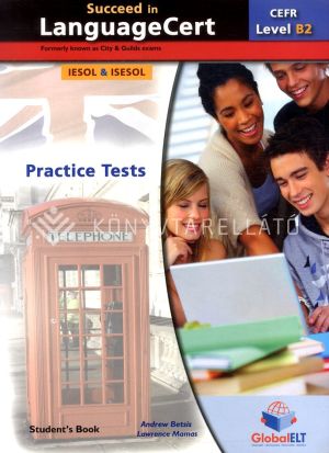 Kép: Succeed in Languagecert -Cefr B2 Practice Test Self-Study
