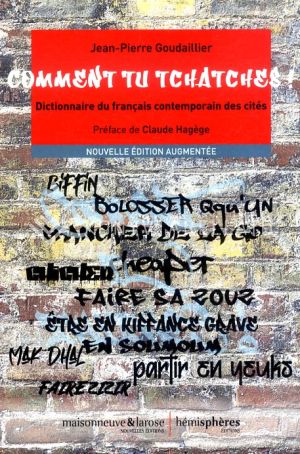 Kép: Comment tu tchatches! - Dictionnaire du francais contemporain des cites, nouvelle edition