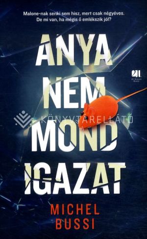 Kép: Anya nem mond igazat