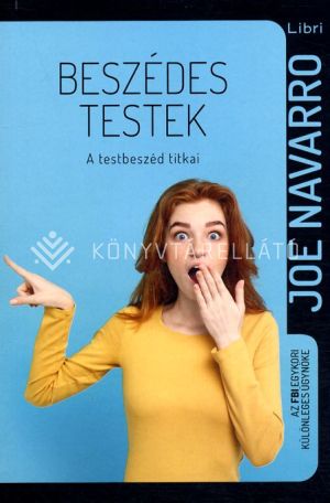 Kép: Beszédes testek - A testbeszéd titkai