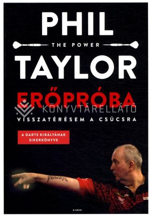 Kép: Phil "The Power" Taylor: Erőpróba (új kiadás)