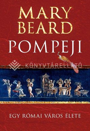 Kép: Pompeji- Egy római város élete