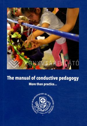 Kép: The Manual of Conductive Pedagogy
