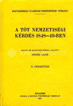 Kép: A tót nemzetiségi kérdés 1848-49-ben II.