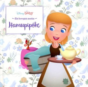 Kép: Disney baby - Hamupipőke - Első hercegnős meséim