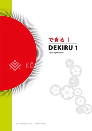 Kép: Dekiru 1. Japán nyelvkönyv kezdőknek