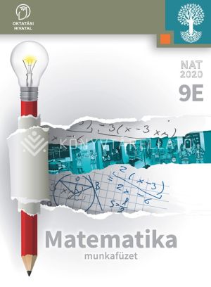 Kép: Matematika munkafüzet a szakiskolák 9/E előkészítő évfolyama számára