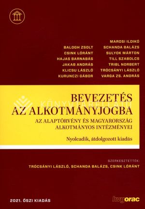 Kép: Bevezetés az alkotmányjogba : az Alaptörvény és Magyarország alkotmányos intézményei