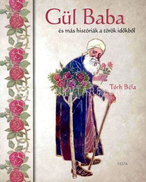 Kép: Gül Baba - és más históriák a török időkből