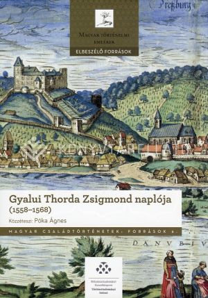 Kép: Gyalui Thorda Zsigmond naplója (1558-1568)