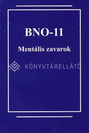 Kép: BNO-11 Mentális zavarok