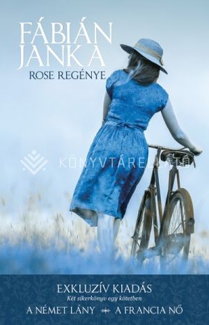 Kép: Rose regénye  (KV)