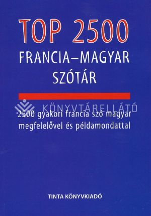 Kép: Top 2500 francia-magyar szótár