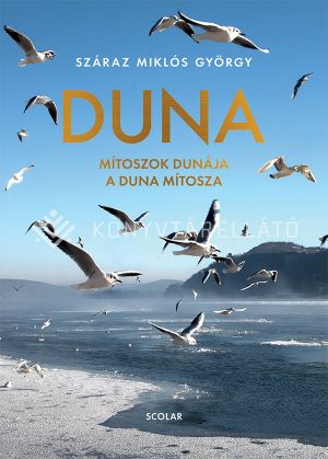 Kép: Duna - Mítoszok Dunája-A Duna mítosza ÜKH