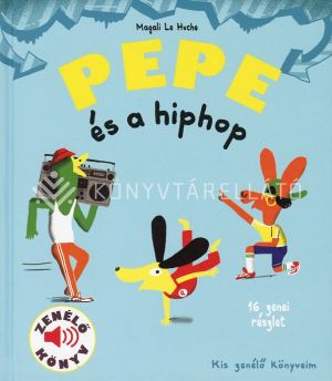 Kép: Pepe és a hiphop