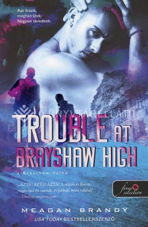 Kép: Trouble at Brayshaw - A Brayshaw Balhé (A banda 2.)
