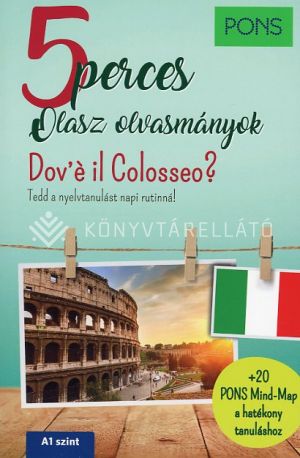 Kép: PONS 5 perces olasz olvasmányok - Dov'é il Colosseo?