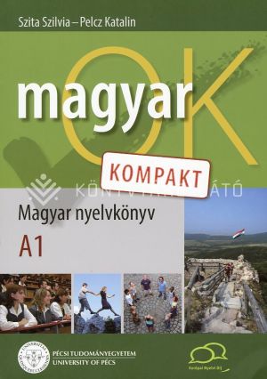 Kép: MagyarOK A1 - Kompakt Magyar Nyelvkönyv és Munkafüzet Egyben