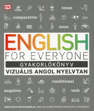 Kép: English for Everyone: Gyakorlókönyv - Vizuális angol nyelvtan