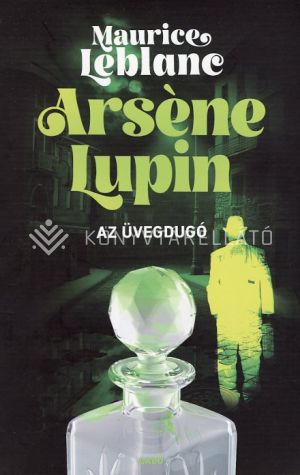 Kép: Arséne Lupin - Az üvegdugó