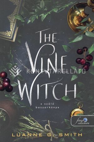Kép: The Wine Witch - A szőlő boszorkánya