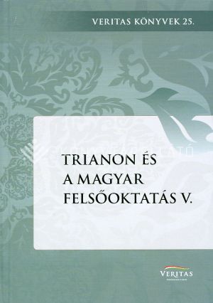 Kép: Trianon és a magyar felsőoktatás V.