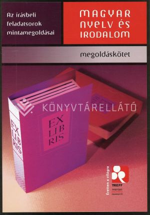 Kép: Magyar nyelv és irodalom - Az írásbeli feladatsorok mintamegoldásai