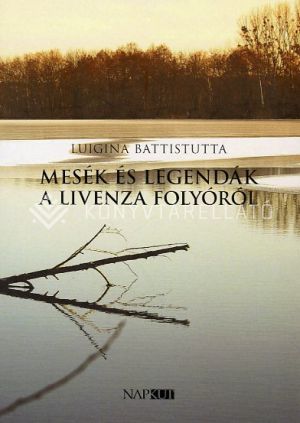 Kép: Mesék és legendák a Livenza folyóról