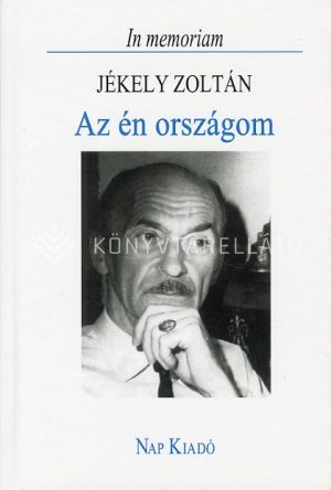 Kép: Az én országom - In memoriam Jékely Zoltán