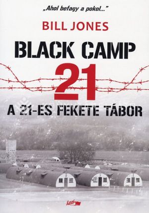 Kép: A 21-es fekete tábor - Black camp 21
