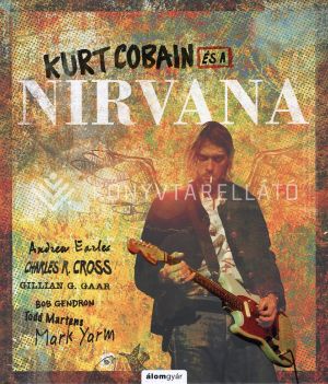 Kép: Kurt Cobain és a Nirvana