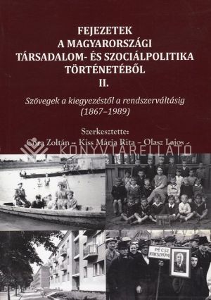 Kép: Fejezetek a magyarországi társadalom- és szociálpolitika történetéből II.