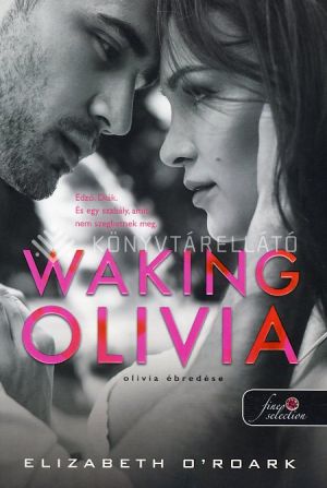 Kép: Waking Olivia - Olivia ébredése