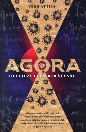 Kép: Agora - Befejezetlen királyság