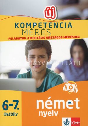 Kép: Kompetenciamérés: Feladatok a digitális országos méréshez - Német nyelv 6-7. osztály + Ingyenes Applikáció