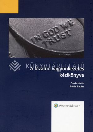 Kép: A bizalmi vagyonkezelés kézikönyve