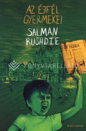 Kép: Az éjfél gyermekei - Rushdie-életmű  (FV)