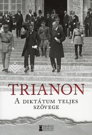 Kép: Trianon - A diktátum teljes szövege