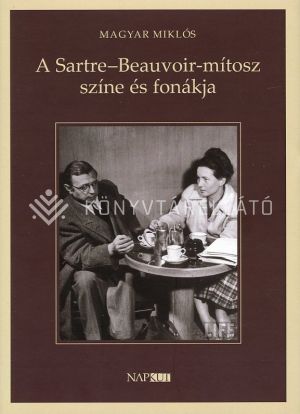 Kép: A Sartre-Beauvoir-mítosz színe és fonákja